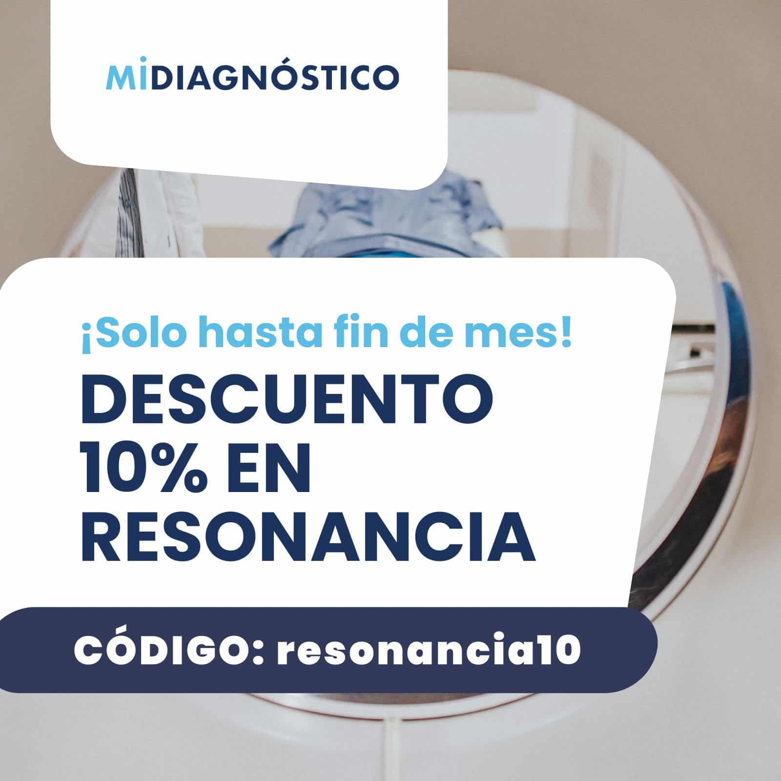 10% de descuento en resonancia magnética, con MIDIAGNOSTICO.